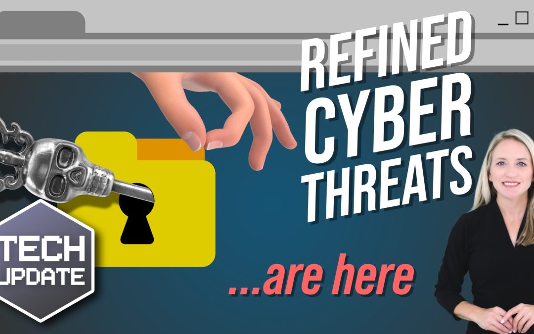 Prepare your business for more refined cyberthreats